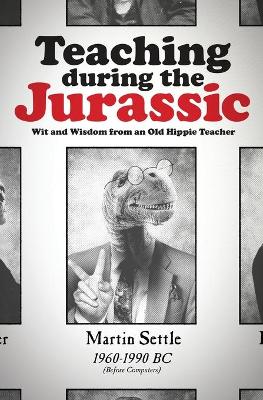 Cover of Teaching during the Jurassic