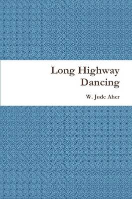 Book cover for Long Highway Dancing