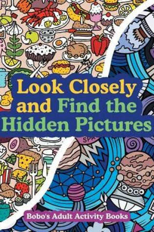 Cover of Look Closely and Find the Hidden Pictures