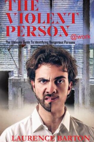 Cover of The Violent Person at Work