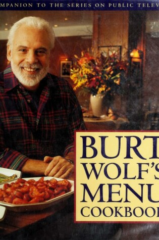 Cover of Burt Wolf's Menu Cookbook