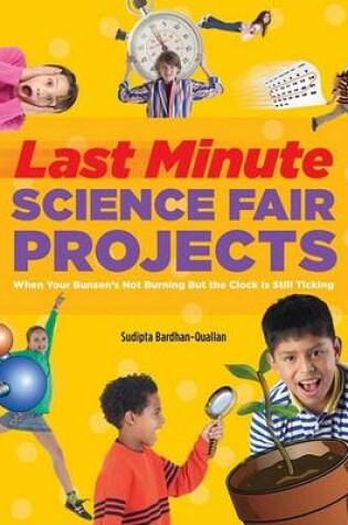 Cover of Last-Minute Science Fair Projects