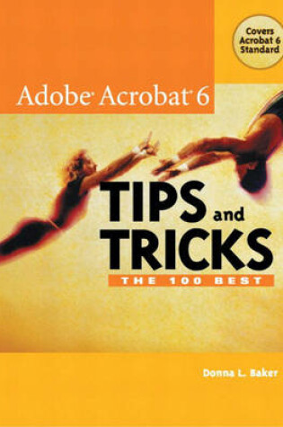 Cover of Adobe Acrobat 6 Tips and Tricks