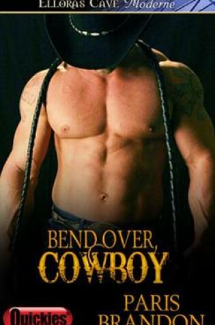 Cover of Bend Over, Cowboy