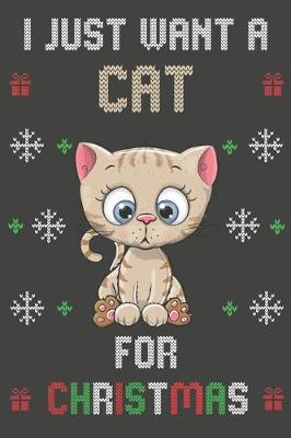 Book cover for I Just Want A Cat For Christmas