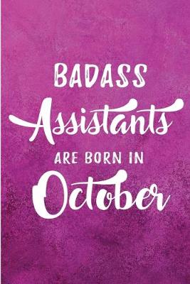 Book cover for Badass Assistants Are Born In October