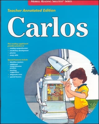 Cover of Merrill Reading Skilltext® Series, Carlos Teacher Edition, Level 3.3