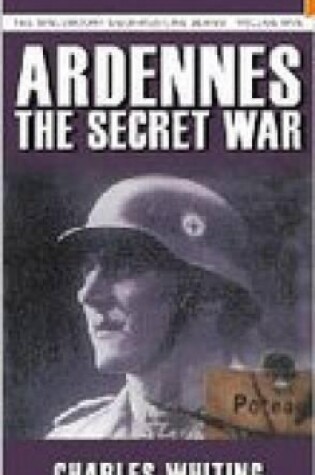 Cover of Ardennes: The Secret War