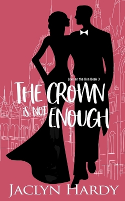 Book cover for The Crown is Not Enough