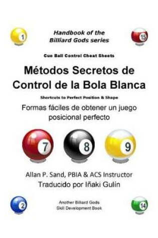 Cover of Metodos Secretos de Control de la Bola Blanca