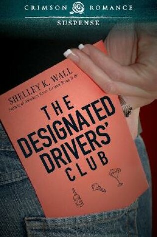 Cover of The Designated Drivers' Club