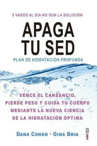 Cover of Apaga Tu sed