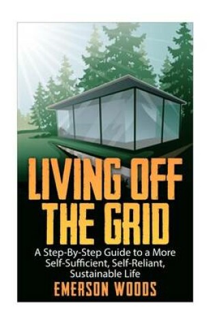 Cover of Living Off The Grid