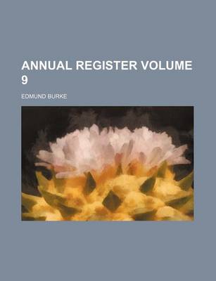 Book cover for Annual Register Volume 9