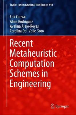 Cover of Recent Metaheuristic Computation Schemes in Engineering