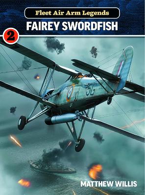 Book cover for Fleet Air Arm Legends: Fairey Swordfish