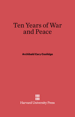 Book cover for Ten Years of War and Peace