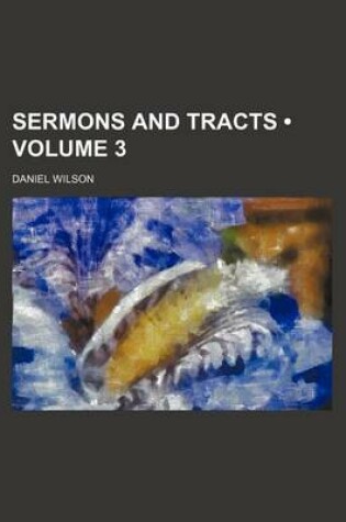 Cover of Sermons and Tracts (Volume 3)