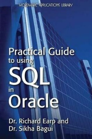 Cover of Practical Guide to Using SQL in Oracle