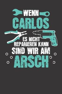 Book cover for Wenn CARLOS es nicht reparieren kann