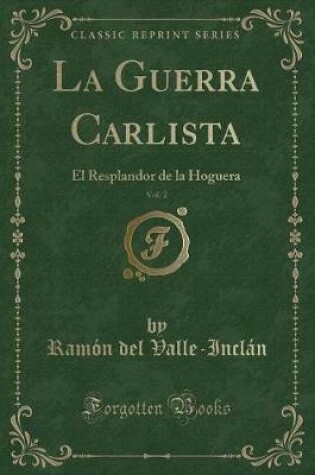 Cover of La Guerra Carlista, Vol. 2
