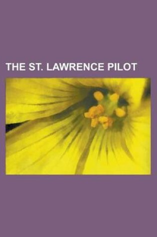 Cover of The St. Lawrence Pilot