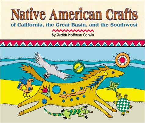Book cover for Native American Crafts of California, the Great Basin, and the Southwest