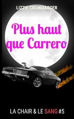 Book cover for Plus haut que Carrero