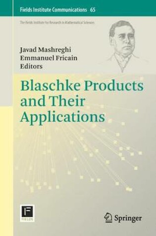 Cover of Blaschke Products and Their Applications