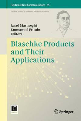 Cover of Blaschke Products and Their Applications