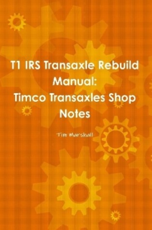 Cover of T1 IRS Transaxle Book