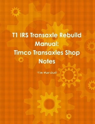 Book cover for T1 IRS Transaxle Book