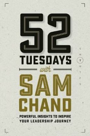 Cover of 52 Tuesdays With Sam Chand