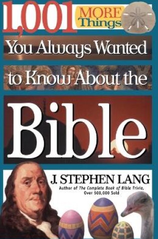Cover of 1,001 MORE Things You Always Wanted to Know About the Bible
