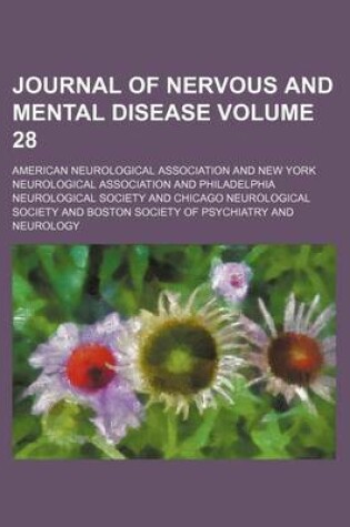 Cover of Journal of Nervous and Mental Disease Volume 28