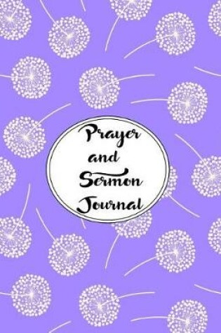 Cover of Prayer and Sermon Journal Notebook DOUBLE PAGES Dandelions Pattern 5