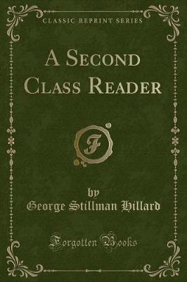 Book cover for A Second Class Reader (Classic Reprint)