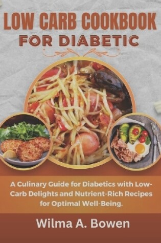 Cover of Low Carb Cookbook for Diabetic