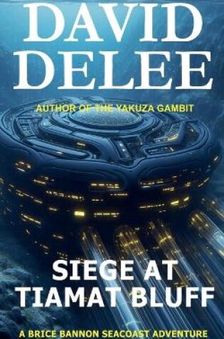 Cover of Siege at Tiamat Bluff