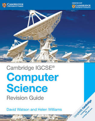 Book cover for Cambridge IGCSE® Computer Science Revision Guide