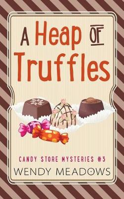 Book cover for A Heap of Truffles