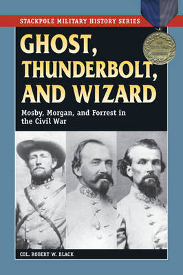 Book cover for Ghost, Thunderbolt, and Wizard