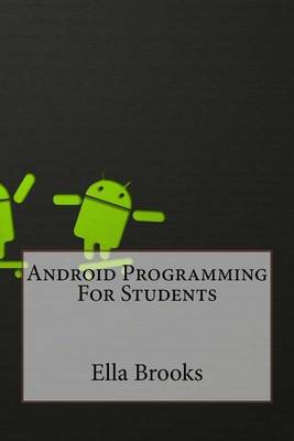 Book cover for Android Programming for Students