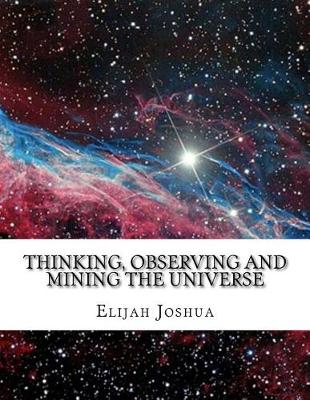 Book cover for Thinking, Observing and Mining the Universe