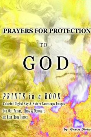 Cover of Prayers of Protection to God Prints in a Book Colorful Digital Sky & Nature Landscape Images