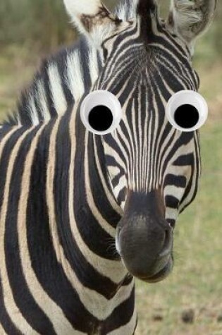 Cover of Googly Eye Zebra Journal