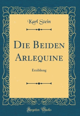 Book cover for Die Beiden Arlequine