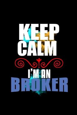 Book cover for Keep calm. I'm a broker