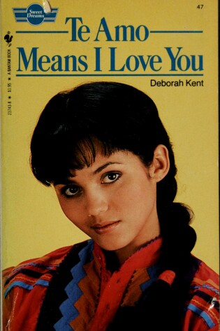 Cover of Sd 47:TE Amo Means Love You