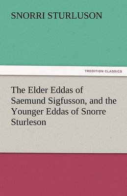Book cover for The Elder Eddas of Saemund Sigfusson, and the Younger Eddas of Snorre Sturleson